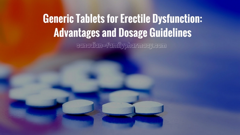 Generic Tablets for Erectile Dysfunction